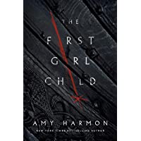 The First Girl Child (The Chronicles of Saylok)